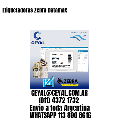 Etiquetadoras Zebra Datamax