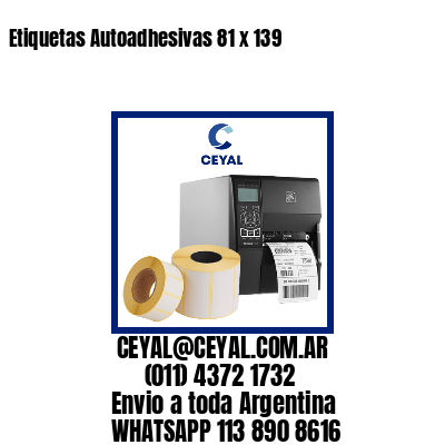 Etiquetas Autoadhesivas 81 x 139