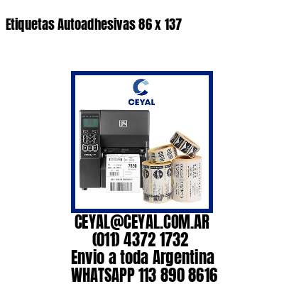 Etiquetas Autoadhesivas 86 x 137