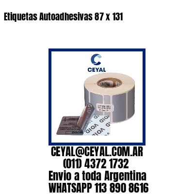 Etiquetas Autoadhesivas 87 x 131