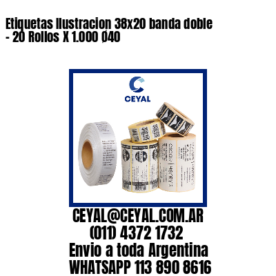 Etiquetas Ilustracion 38×20 banda doble – 20 Rollos X 1.000 Ø40