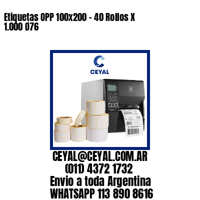 Etiquetas OPP 100×200 – 40 Rollos X 1.000 Ø76