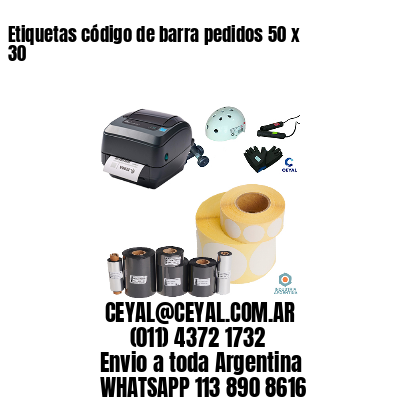 Etiquetas código de barra pedidos 50 x 30