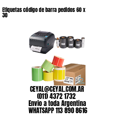 Etiquetas código de barra pedidos 60 x 30