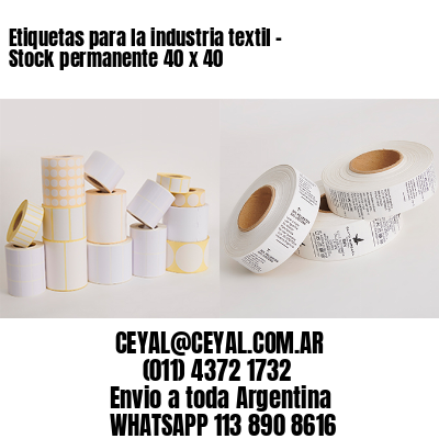 Etiquetas para la industria textil – Stock permanente 40 x 40