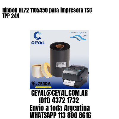 Ribbon HL72 110×450 para impresora TSC TPP 244