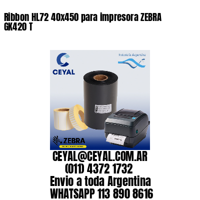 Ribbon HL72 40×450 para impresora ZEBRA GK420 T