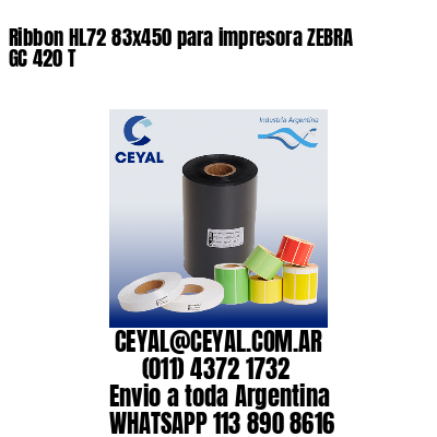 Ribbon HL72 83×450 para impresora ZEBRA GC 420 T