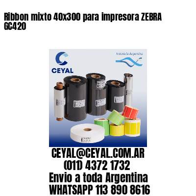 Ribbon mixto 40×300 para impresora ZEBRA GC420