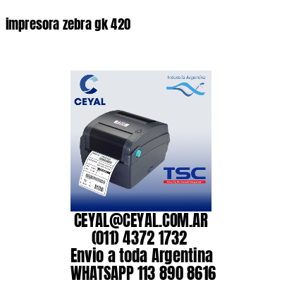 impresora zebra gk 420