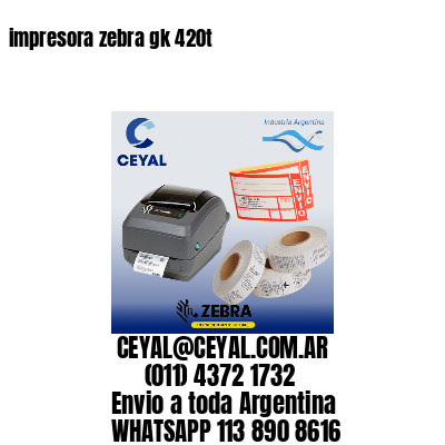 impresora zebra gk 420t