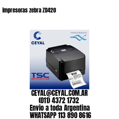 impresoras zebra ZD420