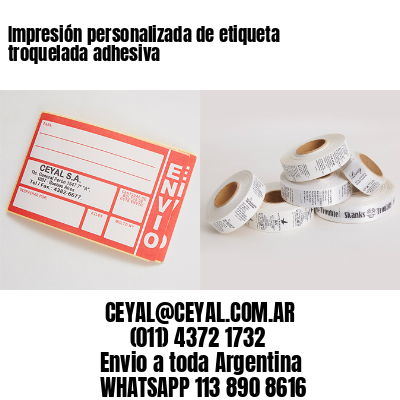 Impresión personalizada de etiqueta troquelada adhesiva