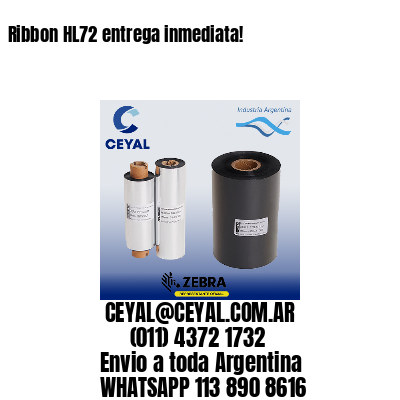 Ribbon HL72 entrega inmediata!