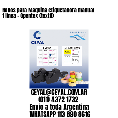 Rollos para Maquina etiquetadora manual 1 línea – Opentex (textil)