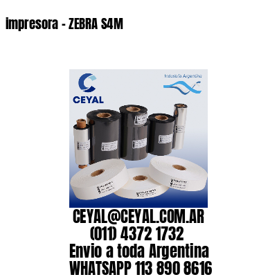 impresora – ZEBRA S4M