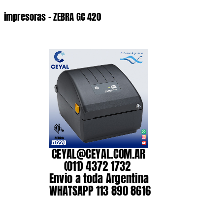 impresoras – ZEBRA GC 420