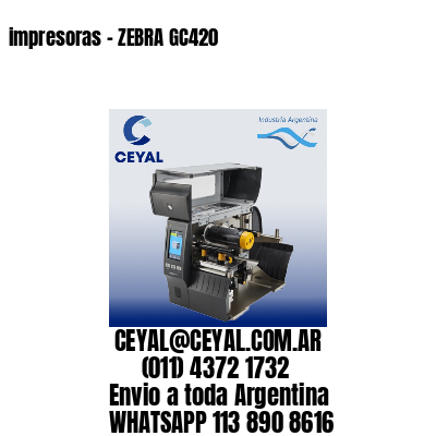 impresoras – ZEBRA GC420