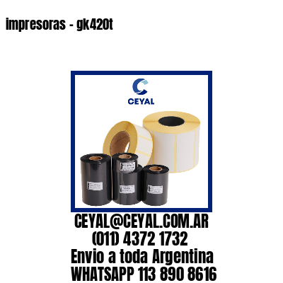 impresoras – gk420t