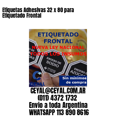 Etiquetas Adhesivas 32 x 80 para Etiquetado Frontal