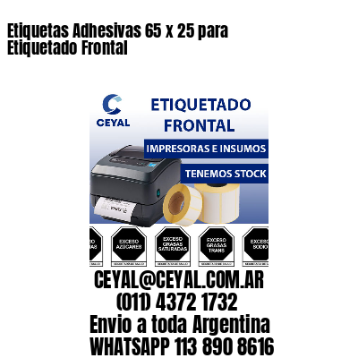 Etiquetas Adhesivas 65 x 25 para Etiquetado Frontal