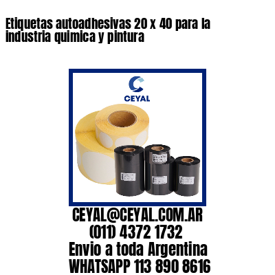 Etiquetas autoadhesivas 20 x 40 para la industria quimica y pintura