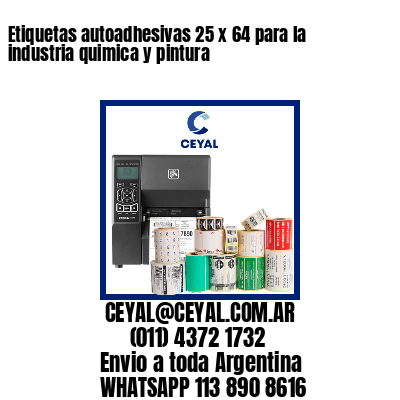 Etiquetas autoadhesivas 25 x 64 para la industria quimica y pintura