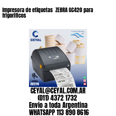 Impresora de etiquetas  ZEBRA GC420 para frigorificos