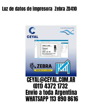 Luz de datos de impresora  Zebra ZD410