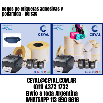 Rollos de etiquetas adhesivas y poliamida – bolsas