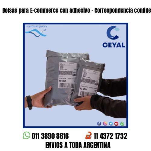 Bolsas para E-commerce con adhesivo – Correspondencia confidencial