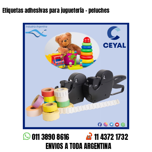 Etiquetas adhesivas para juguetería – peluches