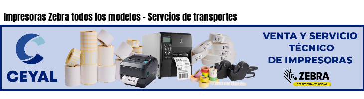 Impresoras Zebra todos los modelos - Servcios de transportes