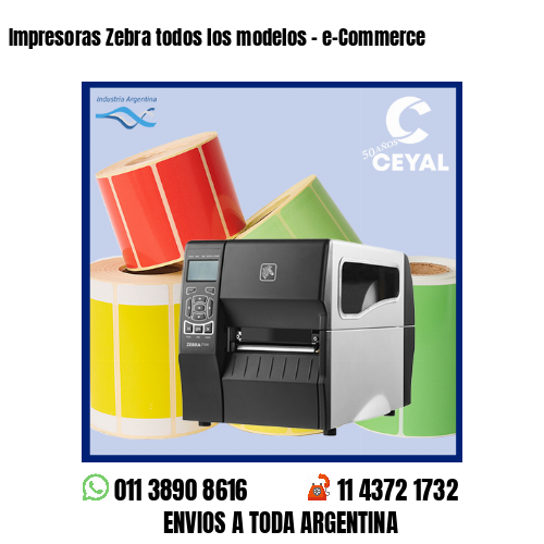 Impresoras Zebra todos los modelos – e-Commerce