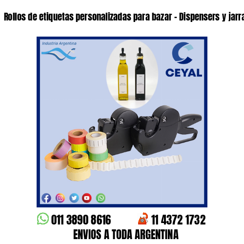 Rollos de etiquetas personalizadas para bazar – Dispensers y jarras