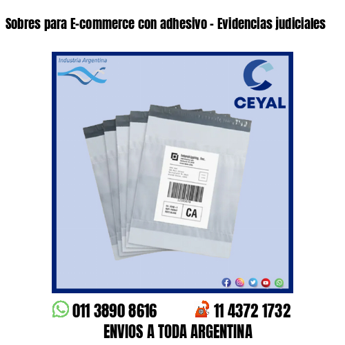 Sobres para E-commerce con adhesivo – Evidencias judiciales