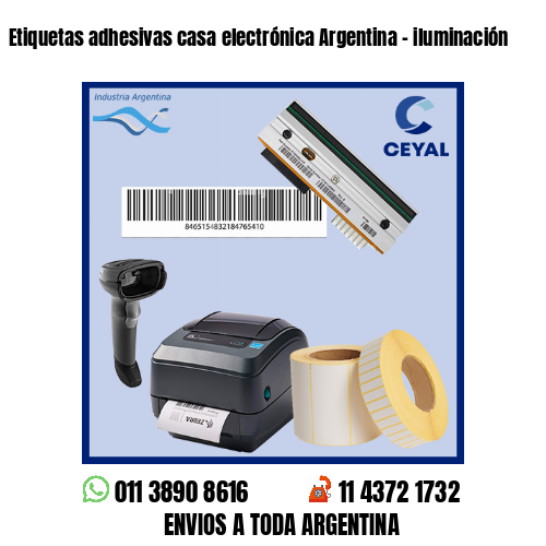 Etiquetas adhesivas casa electrónica Argentina – iluminación