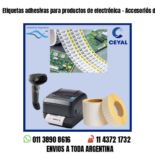 Etiquetas adhesivas para productos de electrónica – Accesoriós de telefonía