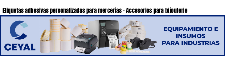 Etiquetas adhesivas personalizadas para mercerías - Accesorios para bijouterie
