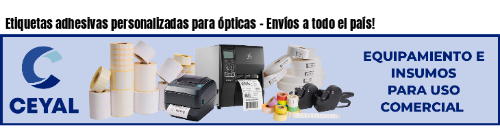 Etiquetas adhesivas personalizadas para ópticas - Envíos a todo el país!