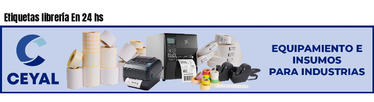 Etiquetas librería En 24 hs