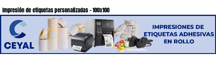 Impresión de etiquetas personalizadas - 100x100