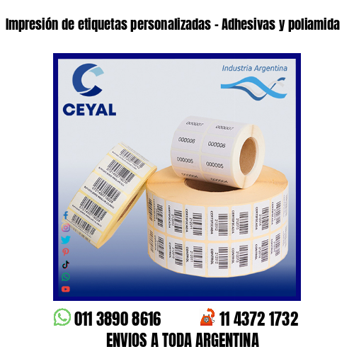 Impresión de etiquetas personalizadas – Adhesivas y poliamida