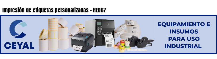 Impresión de etiquetas personalizadas - RED67