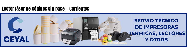 Lector láser de códigos sin base -  Corrientes