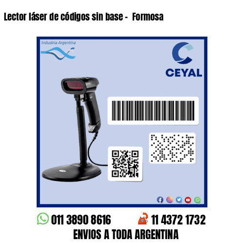 Lector láser de códigos sin base –  Formosa