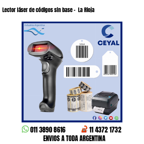 Lector láser de códigos sin base –  La Rioja