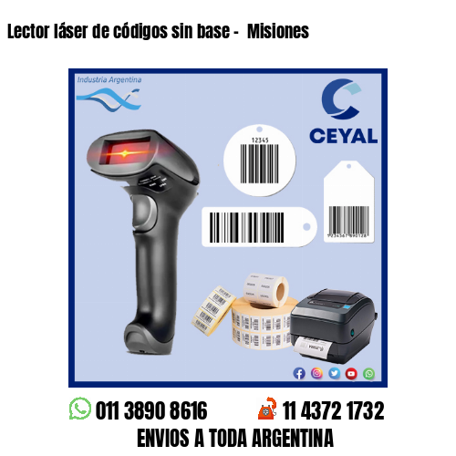 Lector láser de códigos sin base –  Misiones