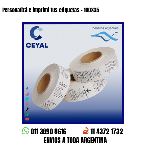 Personalizá e imprimí tus etiquetas – 100X35