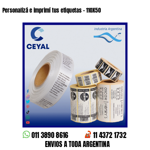Personalizá e imprimí tus etiquetas – 110X50